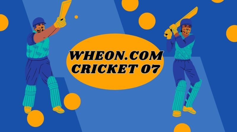 wheon cricket 07
